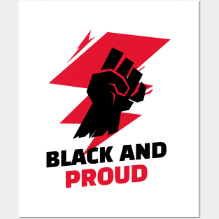 Black And Proud / Black Lives Matter / Equality For All Posters and Art